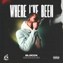 Where I've Been (Explicit)