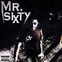 Mr. Sixty (Explicit)