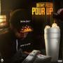 Pour Up (Explicit)