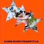 Come Shop FREESTYLE (Explicit)