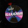 Illudimi (Explicit)