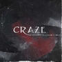 Craze (feat. Youngbee, Zam & MBJ)