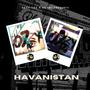 Havanistan (Explicit)