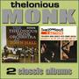 The Thelonious Monk Orchestra at Town Hall / Thelonious in Action