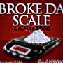 Broke da scale (feat. Lilshark2900 & Glowww) [Explicit]