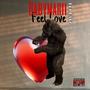 Feel Love (Explicit)