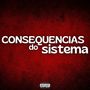 CONSEQUÊNCIAS DO SISTEMA (Explicit)