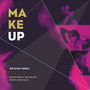 Make Up (Sir Giant Remix)