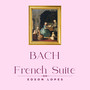 Bach - French Suite No. 6 (Explicit)