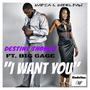 I want you (feat. Big Gage) [Explicit]