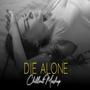 DIE ALONE Chillout Mashup