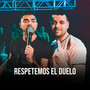 Respetemos el Duelo (En Vivo)