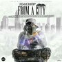 704Chop - From A City Where Nobody Made It