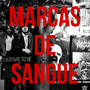 MARCAS DE SANGUE. (Explicit)