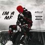 IM A MF (feat. KELLZ) [Explicit]