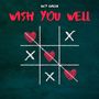 Wish You Well