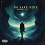 No Safe Side EP (Explicit)