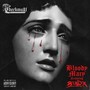 Bloody Mary (Explicit)