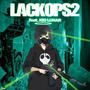 Lackops 2 (feat. Kid Lunar) [Explicit]