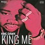 King Me (Explicit)