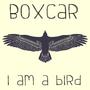 I Am A Bird