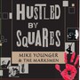 Hustled by Squares