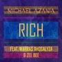 Rich (feat. Warras Xhosalyza & Zee Bee)
