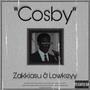 Cosby (feat. Zakkiasu) [Explicit]