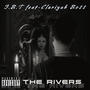 The Rivers (Explicit)