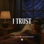 I Trust