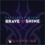 Brave Shine (Full ver.)