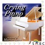 Crying Piano Vol 2