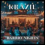 Barrio Nights