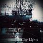 City Lights (feat. William Rose) [Explicit]