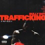 Bully Boy Trafficking (Explicit)