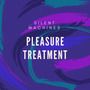 Pleasure Treatment