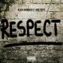 Respect (feat. Bigg Troye) [Explicit]