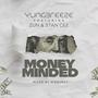 Money Minded (feat. Zun & Stan Cee) [Explicit]