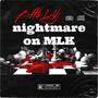 Nightmare on MLK (Explicit)