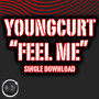 Feel Me - Single (Explicit)