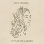 Lucy Grimble (Live at The Garden)