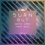 Burn Out (Lions Edit)