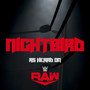 Nightbird (As Heard On RAW)