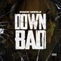 Down Bad (Explicit)