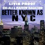 Better Known As NYC (feat. Chi-Ali & Maffew Ragazino) - Single [Explicit]