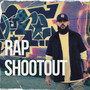 Rap Shootout (Explicit)