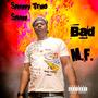BAD M.F. (Explicit)