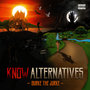 Know Alternatives