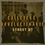 Callejero Revolucionario (Explicit)