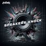 Speakers Knock (Explicit)